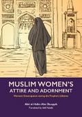 Muslim Women’s Attire and Adornment