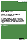 Die Tagebuchform in Kierkegaards pseudonymen Schriften
