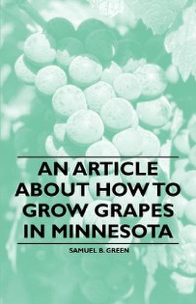 Article about How to Grow Grapes in Minnesota
