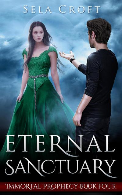 Eternal Sanctuary (Immortal Prophecy, #4)