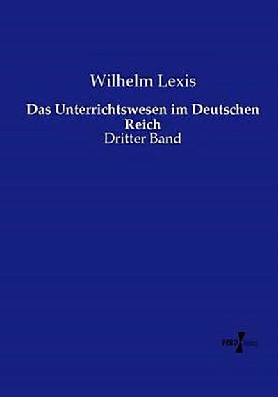 Das Unterrichtswesen im Deutschen Reich
