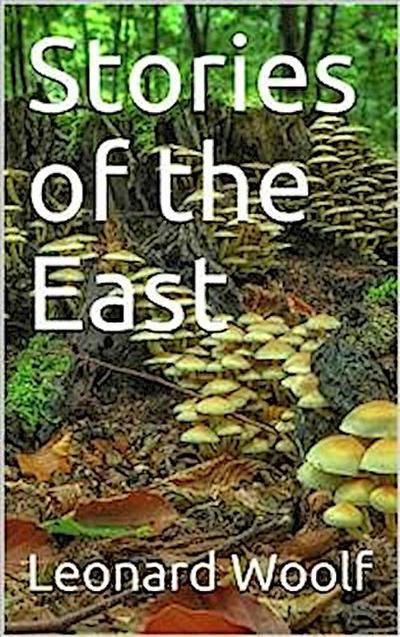 Stories of the East