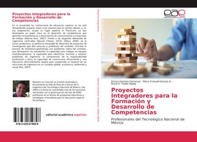 Proyectos Integradores para la Formación y Desarrollo de Competencias