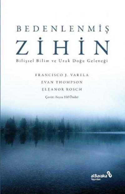 Bedenlenmis Zihin Bilissel Bilim ve Uzak Dogu Gelenegi