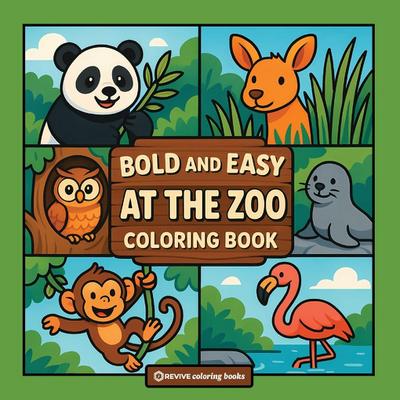 Bold & Easy At The Zoo Coloring Book