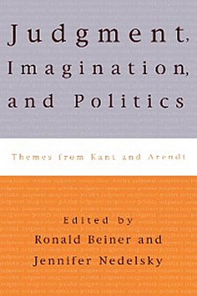 Judgment, Imagination, and Politics