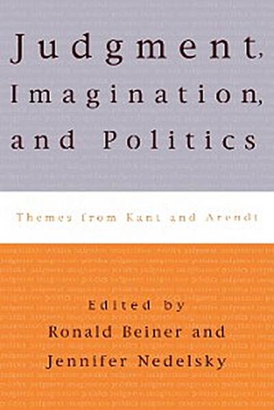 Judgment, Imagination, and Politics