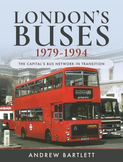 London’s Buses, 1979-1994
