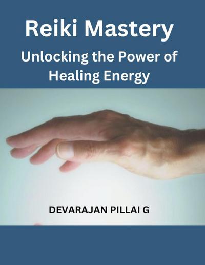 G, D: Reiki Mastery