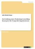 Entwicklung eines Marketing-Controlling Konzeptes 