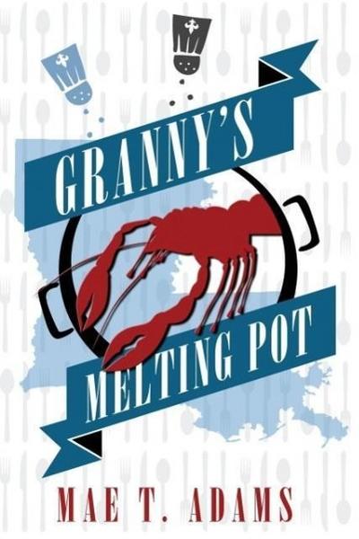 Granny’s Melting Pot