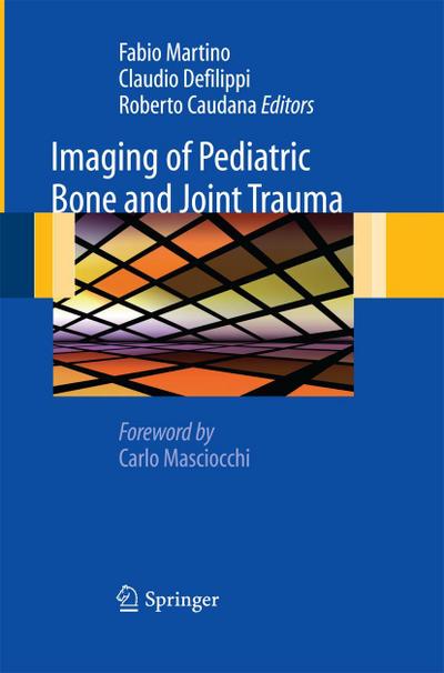 Imaging of Pediatric Bone and Joint Trauma