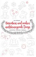 Hasenbrot und andere weltbewegende Dinge