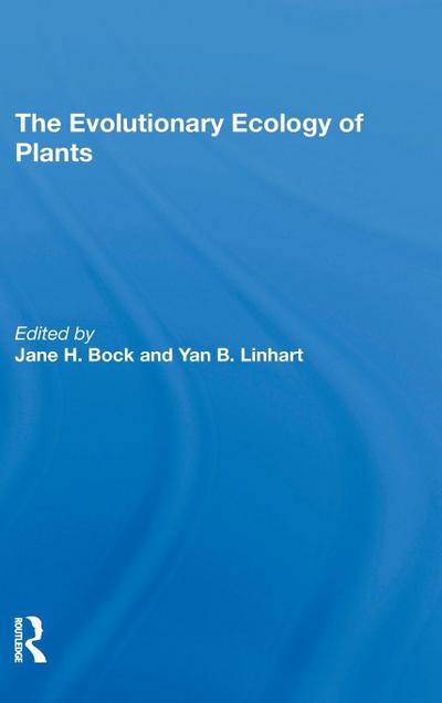 The Evolutionary Ecology Of Plants