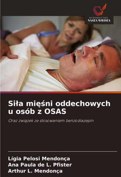 Si¿a mi¿¿ni oddechowych u osób z OSAS