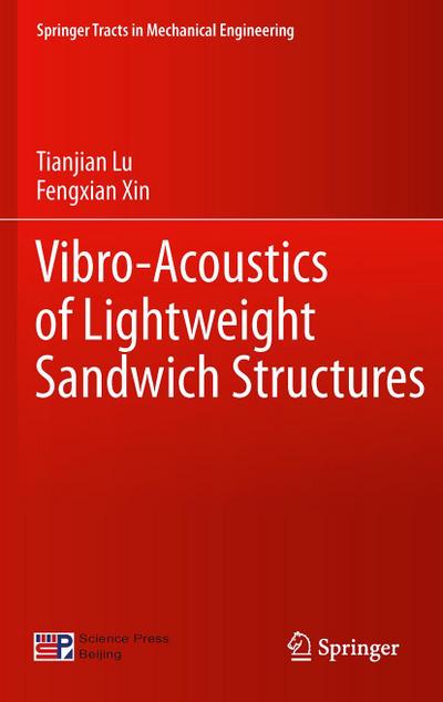 Vibro-Acoustics of Lightweight Sandwich Structures