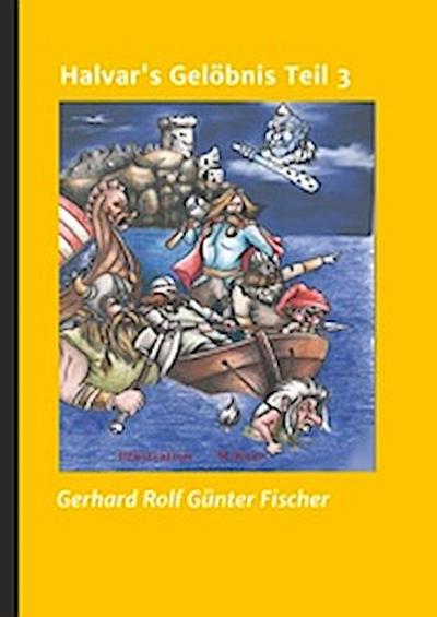 Halvar’s Gelöbnis Teil 3