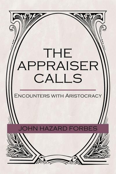 The Appraiser Calls