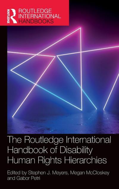 The Routledge International Handbook of Disability Human Rights Hierarchies