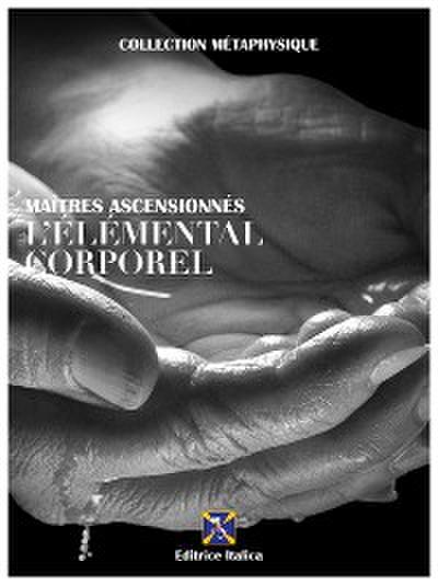 L’Élémental Corporel