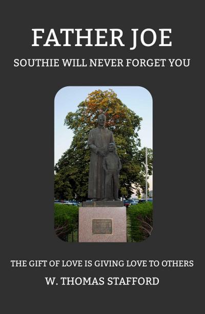 Father Joe - Southie Will Never Forget You