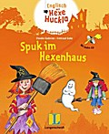 Spuk im Hexenhaus - Buch mit Audio-CD: Neue englische Abenteuer mit Huckla und Witchy: Neue englische Abenteuer mit Huckla und Witchy. Mit Download (Englisch mit Hexe Huckla)
