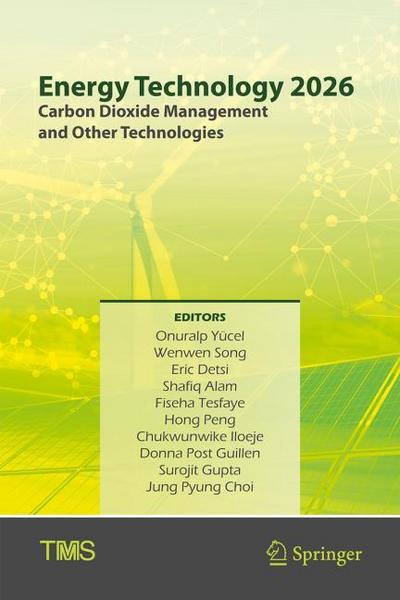 Energy Technology 2026: Carbon Dioxide Management and Other Technologies