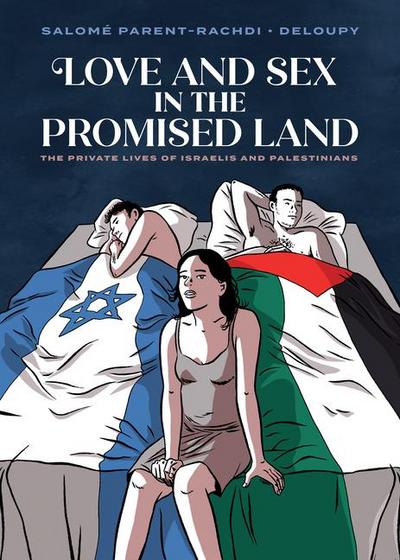 Love and Desire in the Promised Land