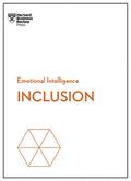 Inclusion (HBR Emotional Intelligence Series)