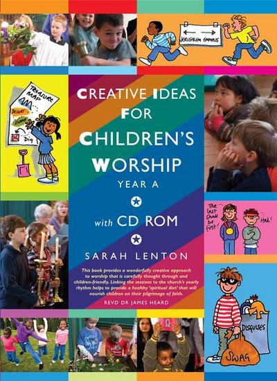 Creative Ideas for Children’s Worship - Year a