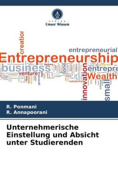 Unternehmerische Einstellung und Absicht unter Studierenden