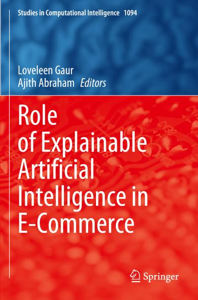 Role of Explainable Artificial Intelligence in E-Commerce