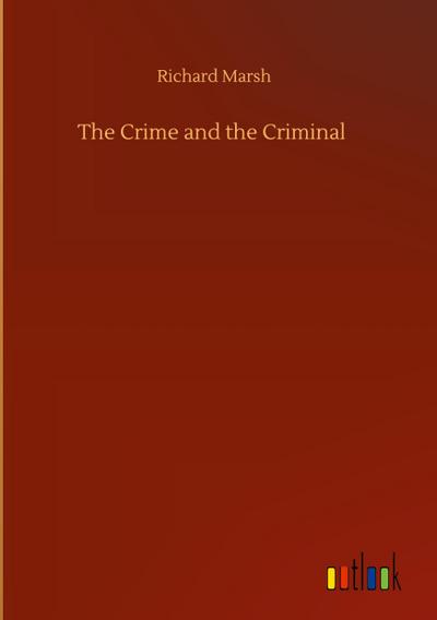 The Crime and the Criminal