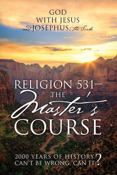 Religion 531 - The Master’s Course