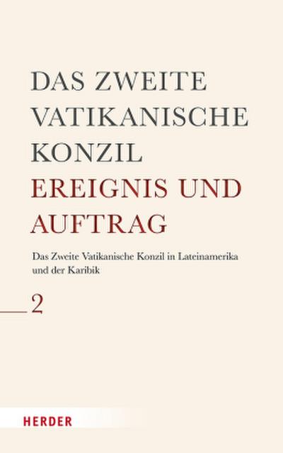 Das Zweite Vatikanische Konzil in Lateinamerika und der Karibik