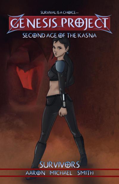 GENESIS PROJECT: Second Age of the Kasna: Survivors