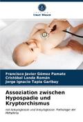 Assoziation zwischen Hypospadie und Kryptorchismus