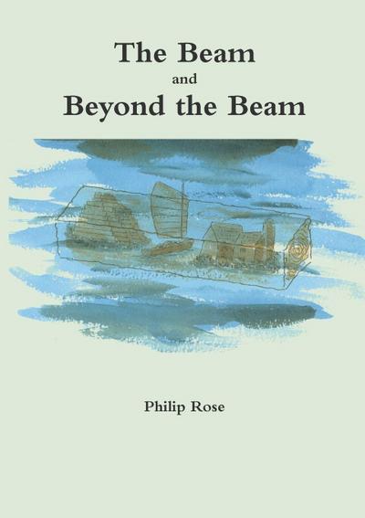 The Beam and Beyond the Beam