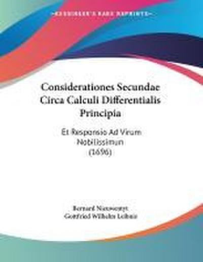 Considerationes Secundae Circa Calculi Differentialis Principia