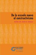 De la escuela nueva al constructivismo