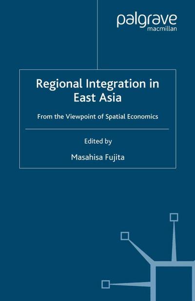 Regional Integration in East Asia