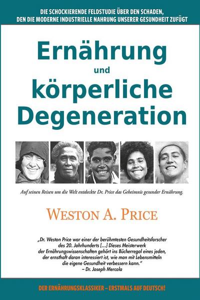 Ernährung und körperliche Degeneration