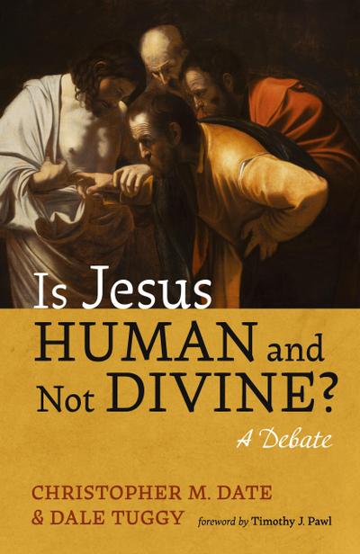 Is Jesus Human and Not Divine?