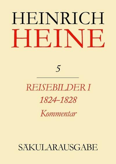 Reisebilder I: 1824-1828. Kommentar
