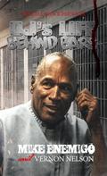 OJ’s Life Behind Bars