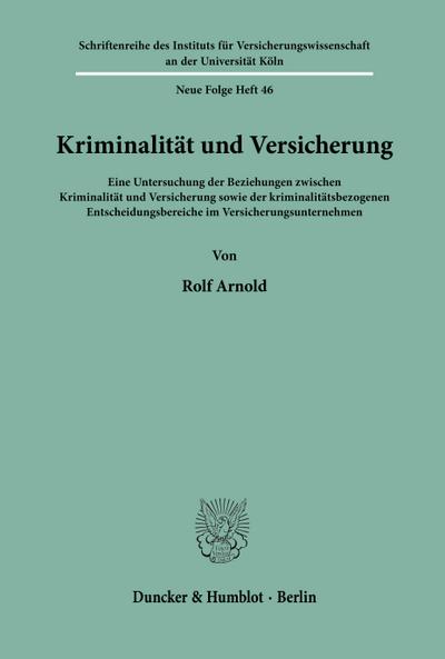 Kriminalität und Versicherung.