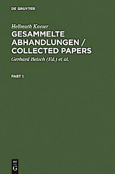 Gesammelte Abhandlungen / Collected Papers