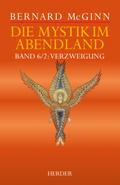 Die Mystik im Abendland McGinn, Mystik im Abendland