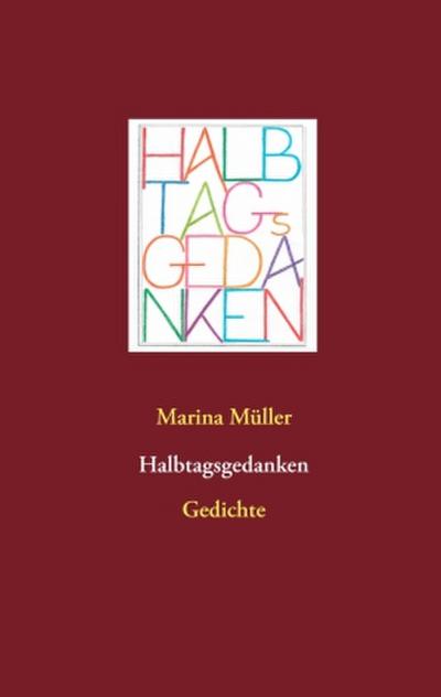 Halbtagsgedanken