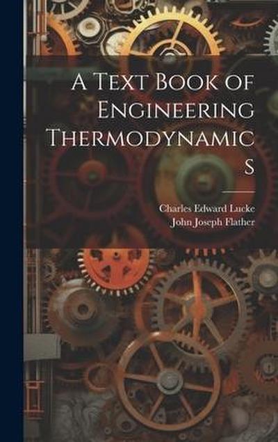 A Text Book of Engineering Thermodynamics